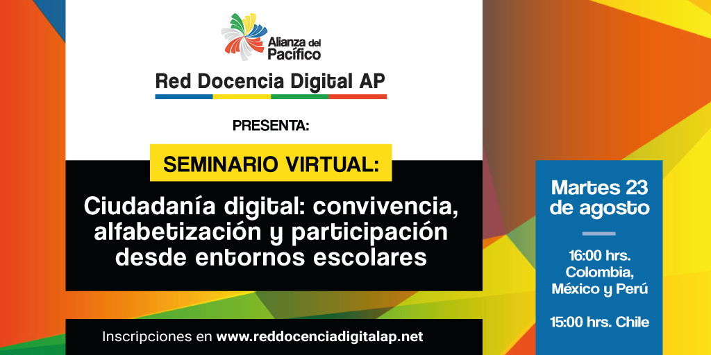 Alianza del Pacífico invita a seminario virtual “Ciudadanía digital: convivencia, alfabetización y participación desde entornos escolares”