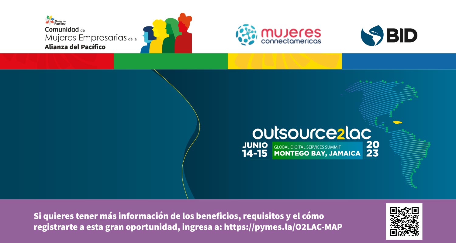 El Grupo Técnico de Género de la AP en conjunto con Mujeres ConnectAmericas invitan a participar del foro de exportación de servicios basados en conocimiento más destacado de América Latina y el Caribe