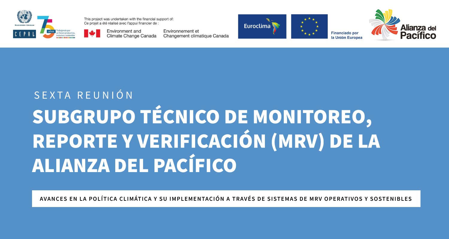 Avances en la política climática y en los sistemas de Monitoreo, Reporte y Verificación de Chile, Perú, Colombia, México y Ecuador