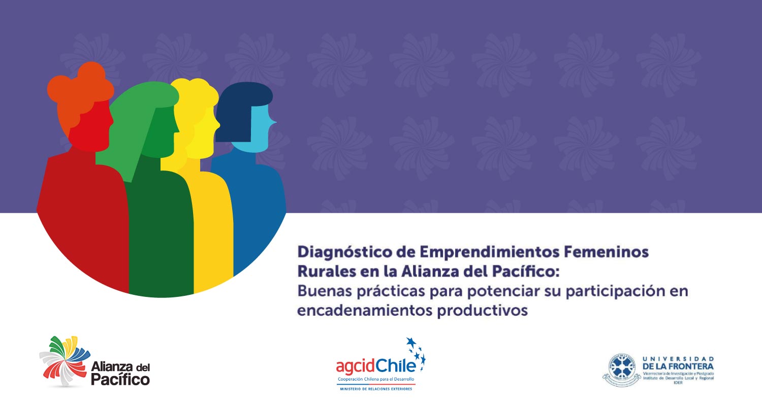 Diagnosis of rural women’s entrepreneurship in the Pacific Alliance presented