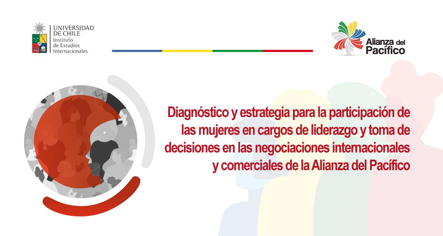 Diagnosis and strategy for the participation of women in leadership and decision-making positions in the Pacific Alliance presented